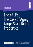 End of Life: The Case of Aging Large-Scale Retail Properties (eBook, PDF)