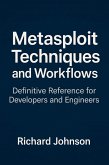 Metasploit Techniques and Workflows (eBook, ePUB)
