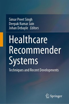 Healthcare Recommender Systems (eBook, PDF) Cover Healthcare Recommender Systems (eBook, PDF)