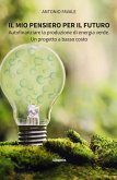 Il mio pensiero per il futuro (eBook, ePUB) Il mio pensiero per il futuro (eBook, ePUB)