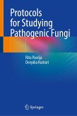 Protocols for Studying Pathogenic Fungi (eBook, PDF) Protocols for Studying Pathogenic Fungi (eBook, PDF)