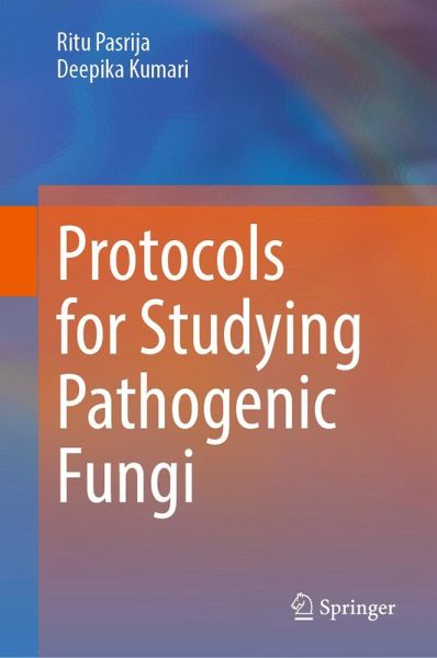 Protocols for Studying Pathogenic Fungi (eBook, PDF)