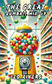 The Great Gumball Mix-Up (eBook, ePUB) The Great Gumball Mix-Up (eBook, ePUB)