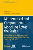 Mathematical and Computational Modelling Across the Scales (eBook, PDF)