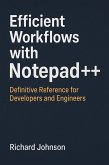 Efficient Workflows with Notepad++ (eBook, ePUB)