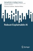 Robust Explainable AI (eBook, PDF)