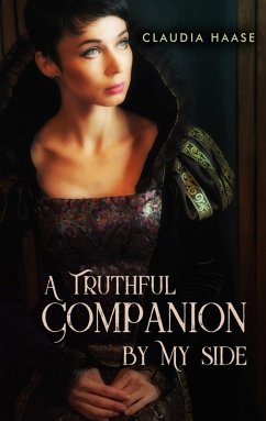 A Truthful Companion By My Side (eBook, ePUB)