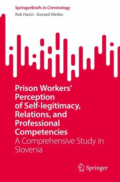 Cover Prison Workers' Perception of Self-legitimacy, Relations, and Professional Competencies (eBook, PDF)