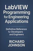 LabVIEW Programming for Engineering Applications (eBook, ePUB)