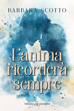 Cover L'anima ricorderà sempre (eBook, ePUB)