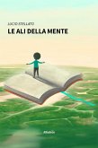 Le ali della mente (eBook, ePUB) Le ali della mente (eBook, ePUB)