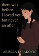 There Was Before I Loved You, But Never... - Bild 1