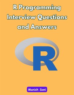 R Programming Interview Questions and Answers (eBook, ePUB) - Soni, Manish