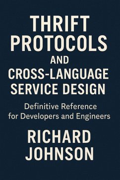 Cover Thrift Protocols and Cross-Language Service Design (eBook, ePUB)