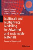 Multiscale and Multiphysics Modelling for Advanced and Sustainable Materials (eBook, PDF)