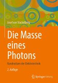 Die Masse eines Photons (eBook, PDF) Die Masse eines Photons (eBook, PDF)