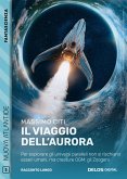 Il viaggio dell'Aurora (eBook, ePUB) Il viaggio dell'Aurora (eBook, ePUB)