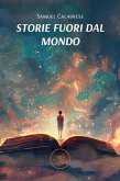 Storie fuori dal mondo (eBook, ePUB) Storie fuori dal mondo (eBook, ePUB)
