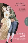 Sade's Wife (eBook, ePUB) Sade's Wife (eBook, ePUB)