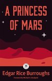 A Princess of Mars: Annotated Version with Foreword by Michael A. Stackpole (eBook, ePUB)