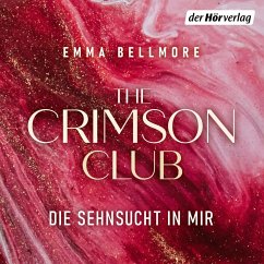 The Crimson Club. Die Sehnsucht in mir (MP3-Download) - Bellmore, Emma