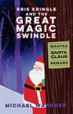 Kris Kringle and the Great Magic Swindle (eBook, ePUB)