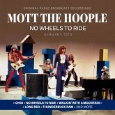 No Wheels To Ride/Germany 1970 No Wheels To Ride/Germany 1970