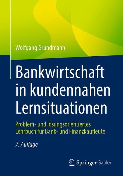 Bankwirtschaft in kundennahen Lernsituationen (eBook, PDF)