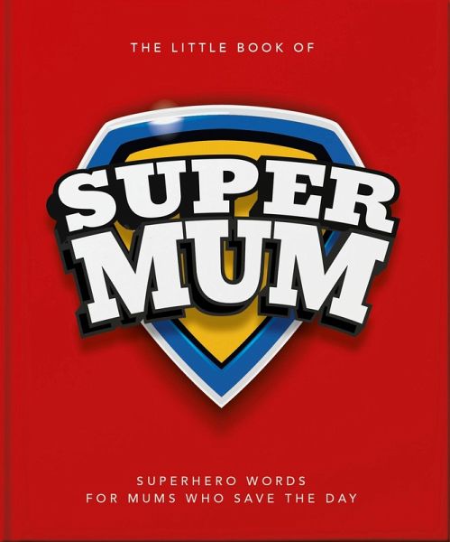 The Little Book of SuperMum (eBook, ePUB)