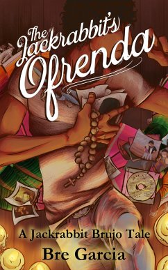 Cover The Jackrabbit's Ofrenda (Jackrabbit Brujo) (eBook, ePUB)