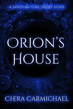 Cover Orion's House : A Sands Of Time Short Story (eBook, ePUB)