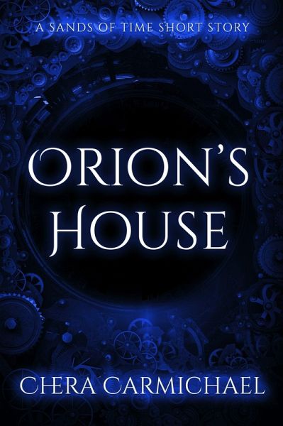 Orion's House : A Sands Of Time Short Story (eBook, ePUB)