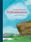 Herders Bibel zur Erstkommunion Herders Bibel zur Erstkommunion