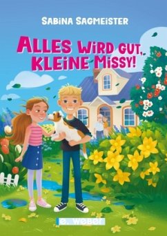 Cover Alles wird gut, kleine Missy!