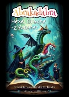Cover Abrakadabra Hexe, Drache - Zauberer