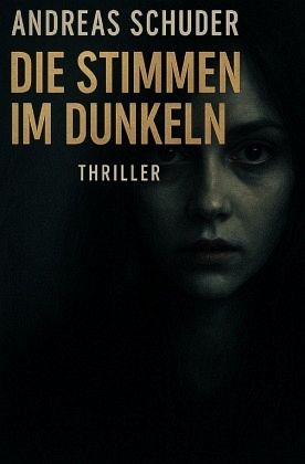 Die Stimmen im Dunkeln