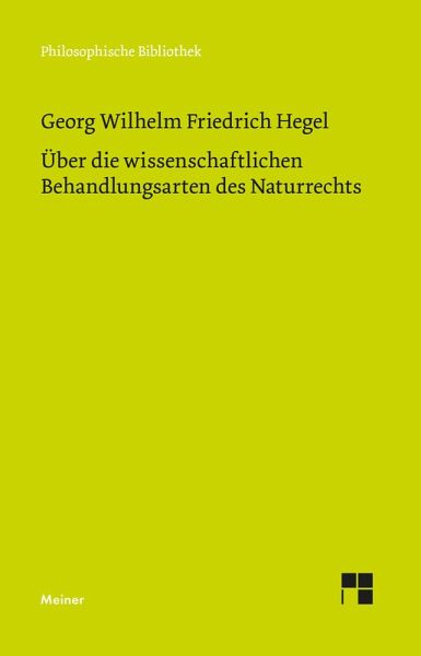 Über die wissenschaftlichen Behandlungsarten des Naturrechts
