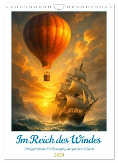 Im Reich des Windes (Wandkalender 2026 DIN A4 hoch), CALVENDO Monatskalender