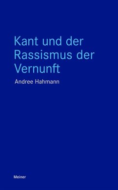Kant und der Rassismus der Vernunft Cover Kant und der Rassismus der Vernunft