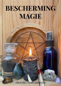 Beschermingsmagie - Frouke - Witchminds