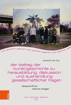 Cover Der Beitrag der Kunst/geschichte zur Herausbildung und Aushandlung gesellschaftlicher Fragen