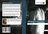 99 Souls in One Body