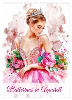 Ballerinas in Aquarell (Wandkalender 2026 DIN A2 hoch), CALVENDO Monatskalender