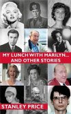 MY LUNCH WITH MARILYN...