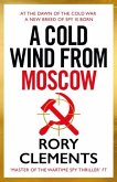 A Cold Wind From Moscow