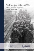 Civilian Specialists at War (eBook, ePUB) Civilian Specialists at War (eBook, ePUB)