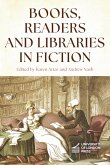 Books, Readers and Libraries in Fiction (eBook, ePUB)