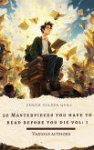 50 Masterpieces you have to read before you die vol: 1 (eBook, ePUB) 50 Masterpieces you have to read before you die vol: 1 (eBook, ePUB)