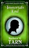 Immortals End (Immortaland Chronicles Book 6) (eBook, ePUB) Immortals End (Immortaland Chronicles Book 6) (eBook, ePUB)