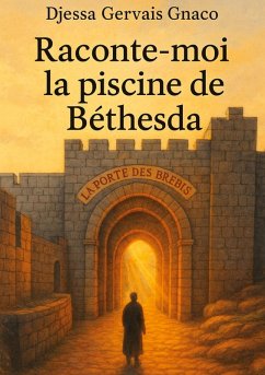 Raconte-moi la piscine de Béthesda (eBook, ePUB)